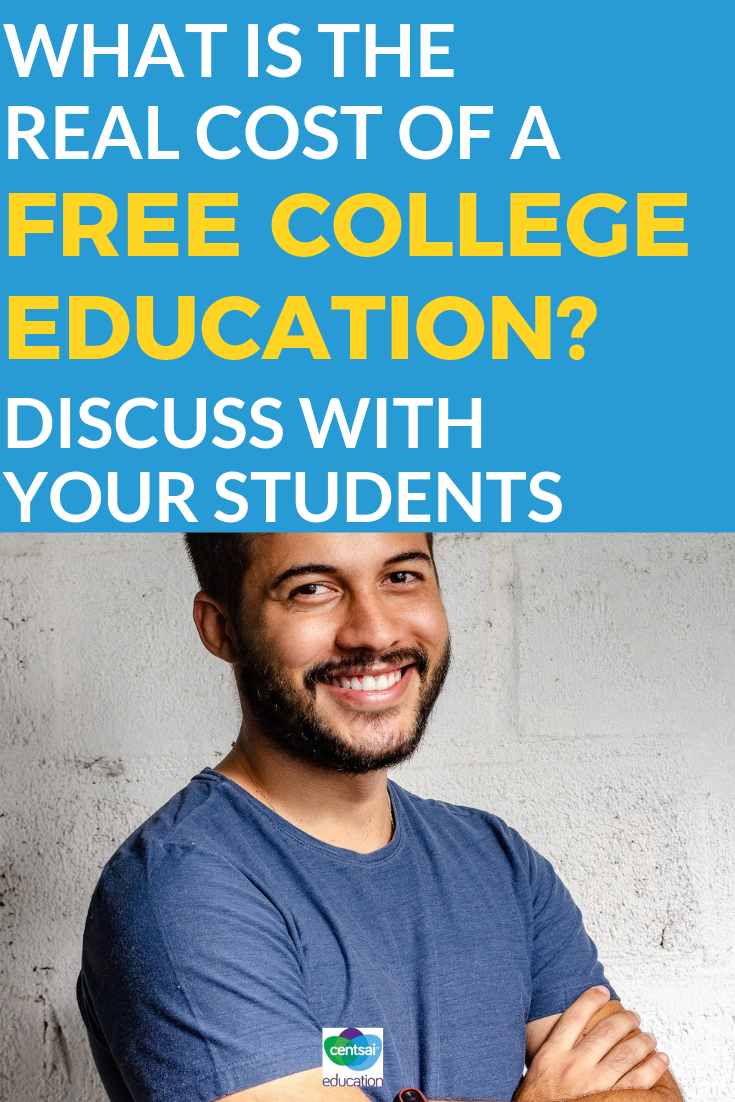 Everyone knows college is expensive, but what about free college education? You and your students might be surprised...