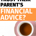 Many of us can trust our parents to give us sound financial advice. Unfortunately, that isn't true for many. Help your students know the difference. #CentSaiEducation #financialmatters #financialplanning #financialtips #financialliteracy