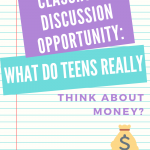 Classroom Discussion Opportunity: What Do Teens Really Think About Money? We asked four teens and tweens what they think about #money and a few basic #personalfinance questions for beginners. Here is how they did! #waystomakemoney #moneytip #CentsaiEducation #managingmoney