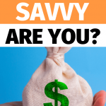 How money savvy are your students? Check out these money savvy strategies. The answers may be revealing — show this to your class today and find out. #CentsaiEducation #frugalhacks #frugallifehacks #frugaltips #collegestudents
