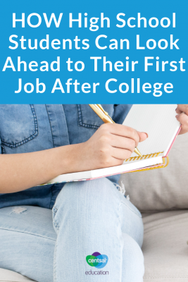 Help your high school students think ahead and prepare to land the job of their dreams right after college.