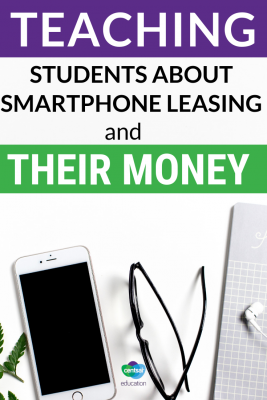 Show your class why that smartphone lease might be costing them big time.