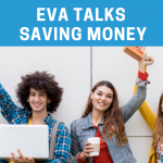 Show Your Students Teenpreneur Eva Talks Saving Money