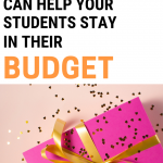 Everyone loves to give amazing gifts to friends and family, but it can be hard when you're a broke high school student. Help your students learn how to give awesome but affordable gifts.