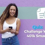 Challenge Your 401(k) Smarts