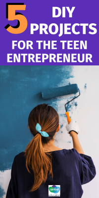 5 DIY Projects for the Teen Entrepreneur