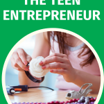 5 DIY Projects for the Teen Entrepreneur