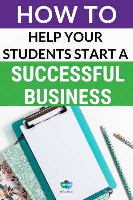 Starting a business at a young age can be intimidating, but you can guide your students in the right direction with these tips.