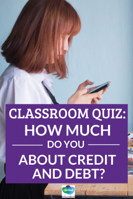Credit and debt can be tough to wrap your head around, especially early on. How much do your students know? #improvecreditscore #creditscore #bettercreditscore