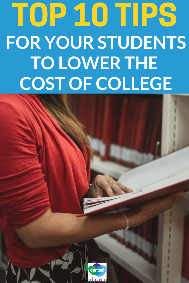 The Top 10 Tips for Lowering the Cost of College