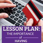 Lesson Plan The Importance of Having Good Credit