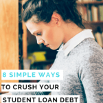 8-Simple-Ways-To-Crush-Your-Student-Loan-Debt-267×400