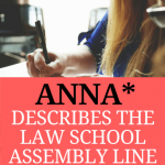 Anna-Describes-The-Law-School-Assembly-Line