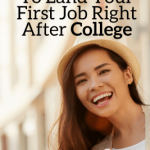 Four-Tips-To-Land-Your-First-Job-Right-After-College-267×400