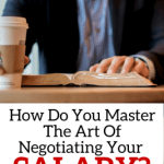 How-Do-You-Master-The-Art-Of-Negotiating-Your-Salary-267×400