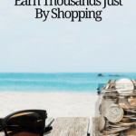 How-To-Earn-Thousands-Just-By-Shopping-267×400