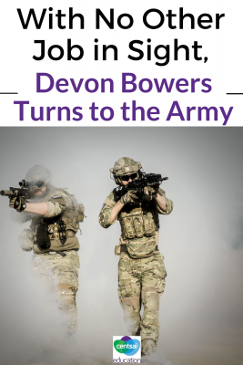 Saddled with student loans and unable to find work that will pay even the most basic bills, Devon turned to the army. It's an option that many might have to consider someday. Check out his life story. #tips #preparation #CentSaiEducation #life