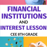 A CEE 8th grade standard financial literacy lesson on financial institutions and interest. Give your students a personal finance edge with this fun, colorful, FREE worksheet. #CentSaiEducation #loanrepaymentplan #loanrepayment