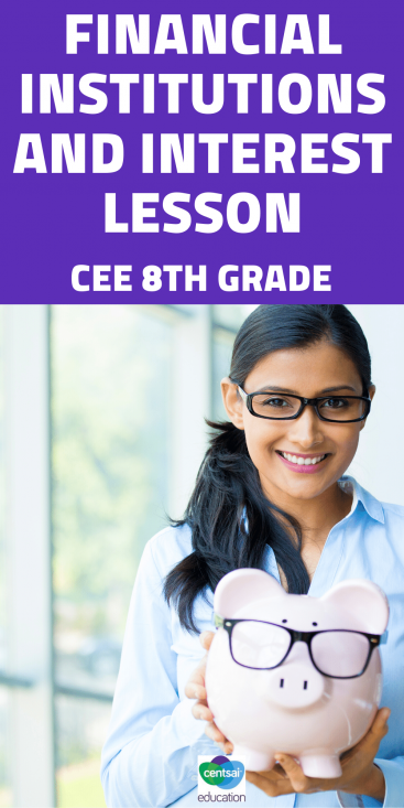 A CEE 8th grade standard financial literacy lesson on financial institutions and interest. Give your students a personal finance edge with this fun, colorful, FREE worksheet. #CentSaiEducation #loanrepaymentplan #loanrepayment