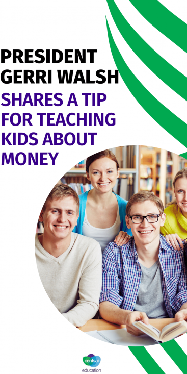 President Gerri Walsh Shares a Tip for Teaching Kids About Money